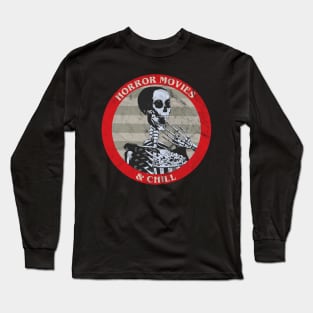 Horror Movies and Chill Long Sleeve T-Shirt